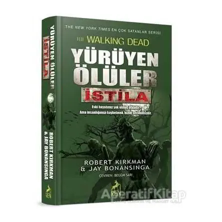 Yürüyen Ölüler: İstila - Jay Bonansinga - Ren Kitap