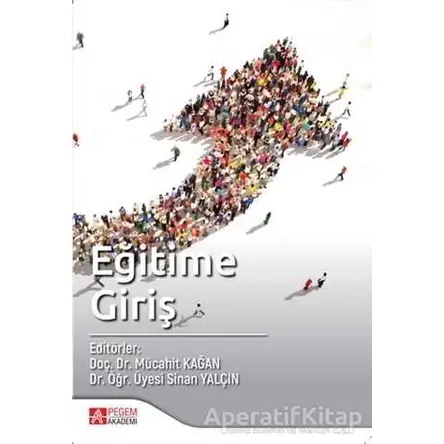 Eğitime Giriş - Kolektif - Pegem Akademi Yayıncılık
