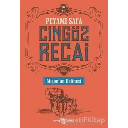 Cingöz Recai - Mişonun Definesi - Peyami Safa - Beta Kitap