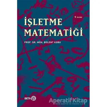 İşletme Matematiği - Bülent Kobu - Beta Yayınevi