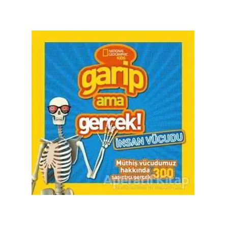 Garip Ama Gerçek - İnsan Vücudu - Sima Özkan - Beta Kids