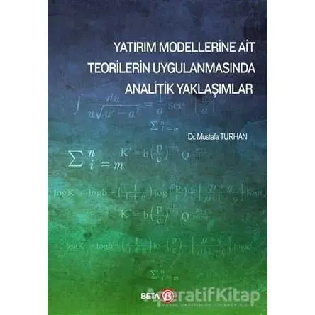 Yatırım Modellerine Ait Teorilerin Uygulanmasında Analitik Yaklaşımlar