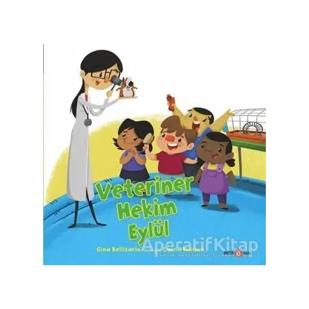 Veteriner Hekim Eylül - Gina Bellisario - Beta Kids