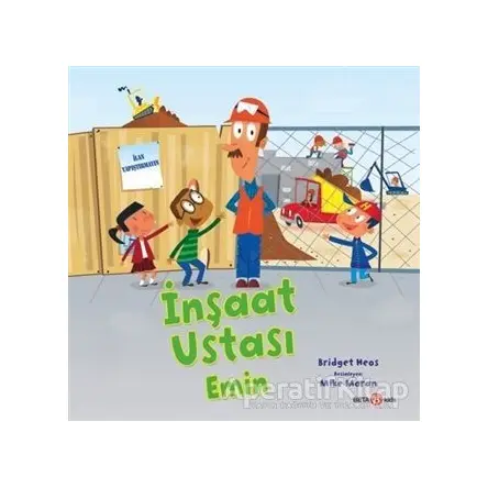 İnşaat Ustası Emin - Bridget Heos - Beta Kids