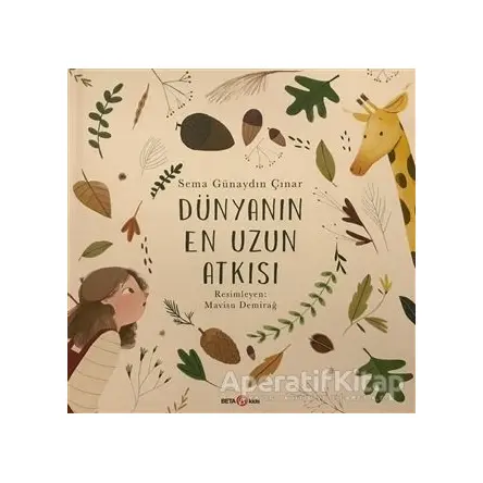 Dünyanın En Uzun Atkısı - Sema Günaydın Çınar - Beta Kids
