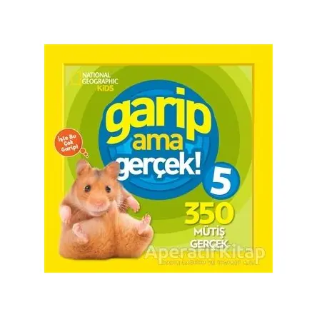Garip ama Gerçek! 5 - 350 Müthiş Gerçek - Kolektif - Beta Kids