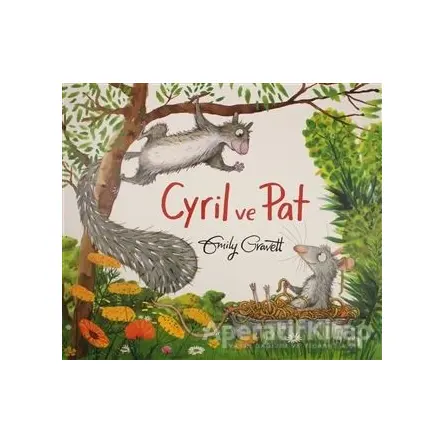 Cyril ve Pat - Emily Gravett - Beta Kids
