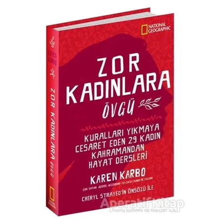 Zor Kadınlara Övgü - Karen Karbo - Beta Kitap