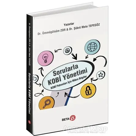 Sorularla Kobi Yönetimi - Şükrü Mete Tepegöz - Beta Yayınevi