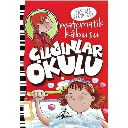 Çılgınlar Okulu - Matematik Kabusu - Yasemin Derya Aka - Çocuk Gezegeni