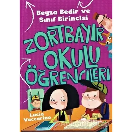 Beyza Bedir ve Sınıf Birincisi - Zortbayır Okulu Öğrencileri - Lucia Vaccarino - Çocuk Gezegeni