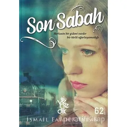Son Sabah - İsmail Fatih Ceylan - Venedik Yayınları