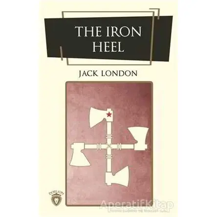 The Iron Heel (İngilizce Roman) - Jack London - Dorlion Yayınları