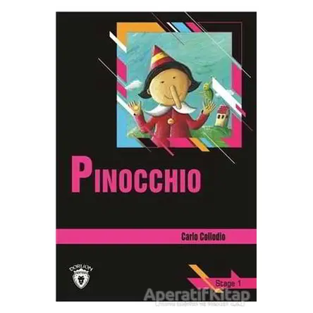 Pinocchio Stage 1 (İngilizce Hikaye) - Carlo Collodio - Dorlion Yayınları
