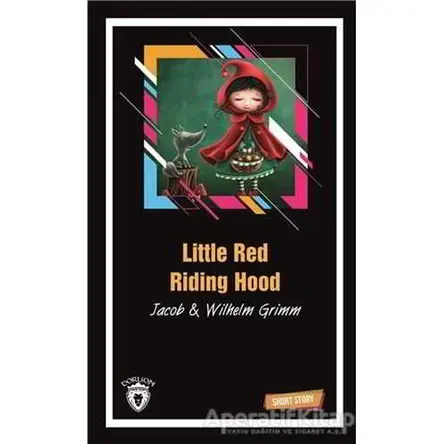 Little Red Riding Hood - Wilhelm Grimm - Dorlion Yayınları