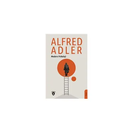 Modern Psikoloji - Alfred Adler - Dorlion Yayınları