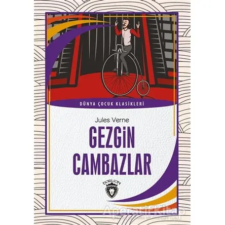Gezgin Cambazlar - Jules Verne - Dorlion Yayınları