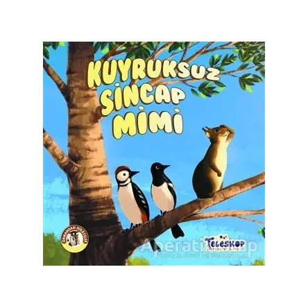 Kuyruksuz Sincap Mimi - Ormandan Hikayeler - Kolektif - Teleskop Popüler Bilim