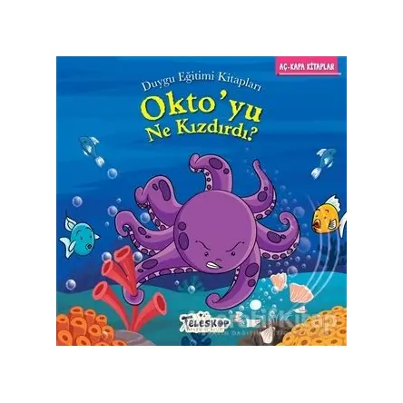 Oktoyu Ne Kızdırdı? - Kolektif - Teleskop Popüler Bilim
