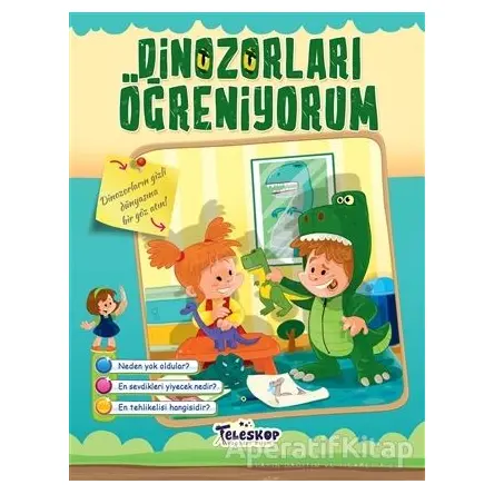 Dinozorları Öğreniyorum - Kolektif - Teleskop Popüler Bilim