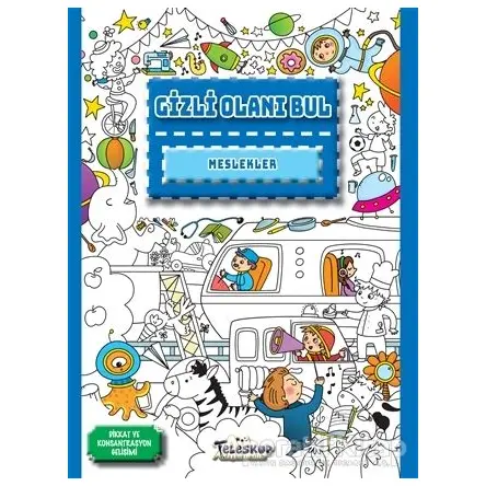 Meslekler - Gizli Olanı Bul - Kolektif - Teleskop Popüler Bilim