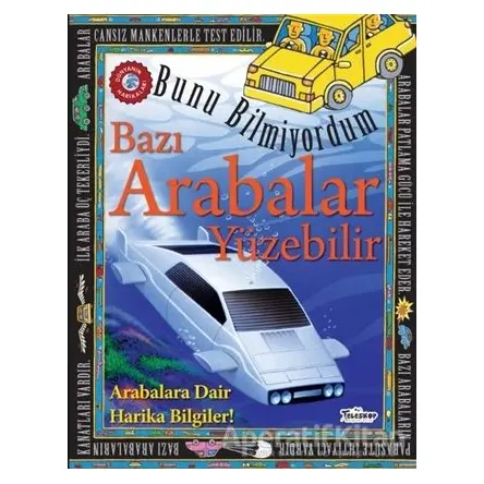 Bunu Bilmiyordum - Bazı Arabalar Yüzebilir - Flowerpot Press - Teleskop Popüler Bilim