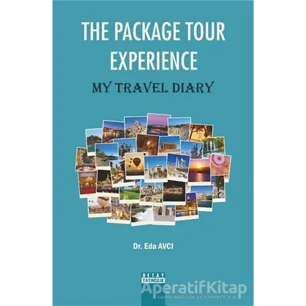 The Package Tour Experience - Eda Avcı - Detay Yayıncılık