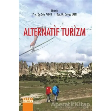 Alternatif Turizm - Şule Aydın - Detay Yayıncılık
