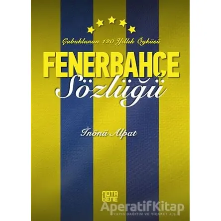 Fenerbahçe Sözlüğü - İnönü Alpat - Nota Bene Yayınları