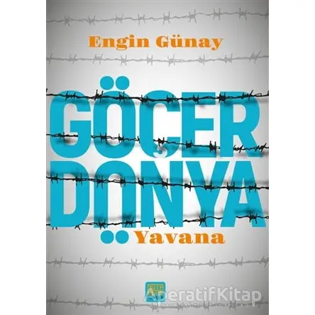 Göçer Dünya - Yavana - Engin Günay - Nota Bene Yayınları