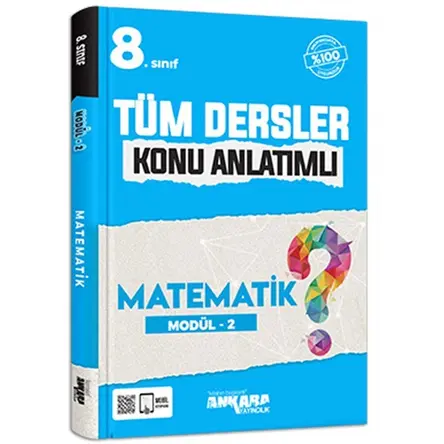 8. Sınıf Tüm Dersler Konu Anlatımlı Matematik Modül - 2 Ankara Yayıncılık