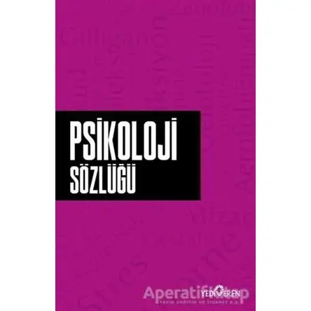 Psikoloji Sözlüğü - Ahmet Murat Seyrek - Yediveren Yayınları