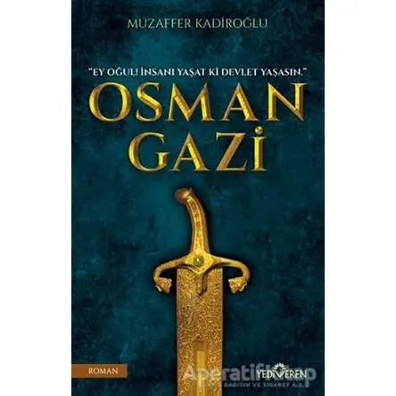 Osman Gazi - Muzaffer Kadiroğlu - Yediveren Yayınları
