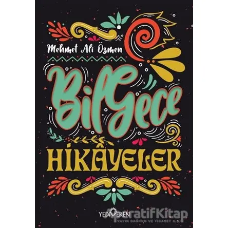 Bilgece Hikayeler - Mehmet Ali Özmen - Yediveren Yayınları