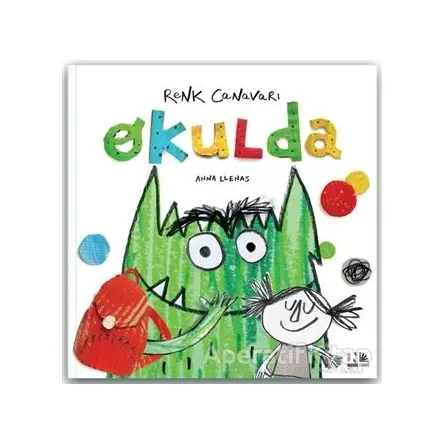 Renk Canavarı Okulda - Anna Llenas - Nesin Yayınevi