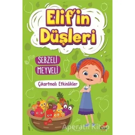 Sebzeli Meyveli - Elifin Düşleri - Kolektif - Erdem Çocuk