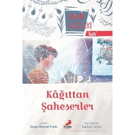 Kağıttan Şaheserler - Katı - Sanat Gezileri - Serap Mamati Eratlı - Erdem Çocuk