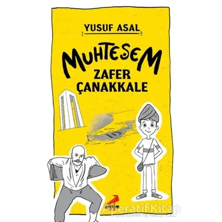 Muhteşem Zafer Çanakkale - Yusuf Asal - Erdem Çocuk
