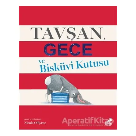 Tavşan Gece ve Bisküvi Kutusu - Nicola O’Byrne - Erdem Çocuk