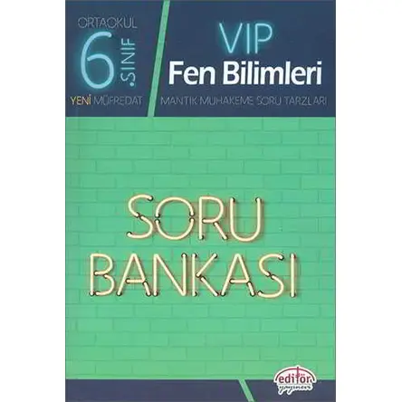 Editör 6.Sınıf VIP Fen Bilimleri Soru Bankası