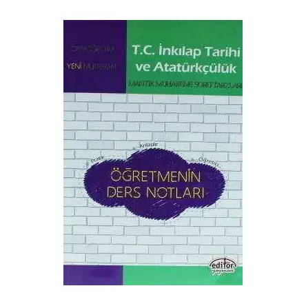 Editör T.C. İnkılap Tarihi ve Atatürkçülük Mantık Muhakeme Soru