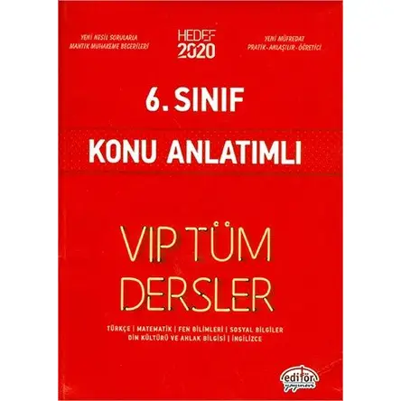 Editör 6.Sınıf Vip Tüm Dersler Konu Anlatımlı Hedef 2020