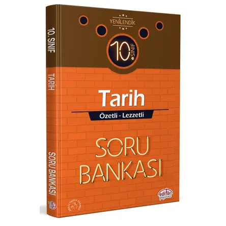 Editör 10. Sınıf Tarih Özetli Lezzetli Soru Bankası