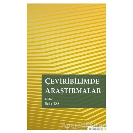 Çeviribilimde Araştırmalar - Seda Taş - Hiperlink Yayınları