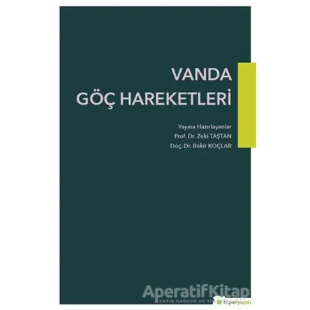 Vanda Göç Hareketleri - Zeki Taştan - Hiperlink Yayınları