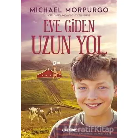 Eve Giden Uzun Yol - Michael Morpurgo - Tudem Yayınları