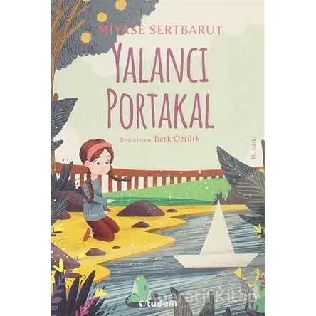 Yalancı Portakal - Miyase Sertbarut - Tudem Yayınları