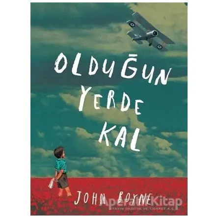 Olduğun Yerde Kal - John Boyne - Tudem Yayınları