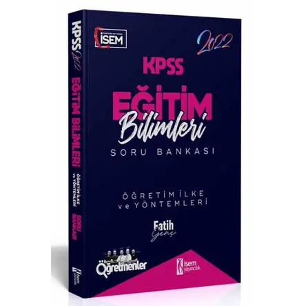 İsem 2022 KPSS Eğitim Bilimleri Öğretim İlke ve Yöntemleri Soru Bankası