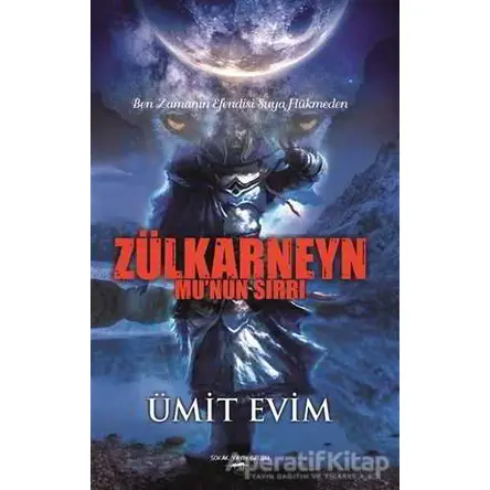 Zülkarneyn - Mu nun Sırrı - Ümit Evim - Sokak Kitapları Yayınları